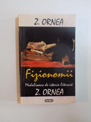 FIZIONOMII MEDALIOANE DE ISTORIE LITERARAde Z. ORNEA , 1997 foto