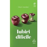 Iubiri dificile - Italo Calvino