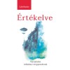 &Eacute;rt&eacute;kelve - T&aacute;rsadalmi &uacute;tikalauz stopposoknak - Koll&aacute;r D&aacute;vid