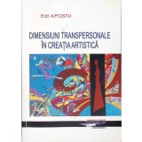 DIMENSIUNI TRANSPERSONALE IN CREATIA ARTISTICA-EDI APOSTU-263559