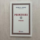 Petru E. Oance - Primavara - Poesii