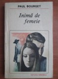 Paul Bourget - Inima de femeie