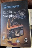 Radio Noapte - Iuri Andruhovici