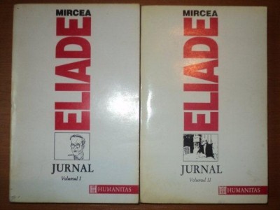 JURNAL VOL.I-II- MIRCEA ELIADE foto