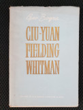 Ciu-Yuan * Fielding * Whitman - Geo Bogza