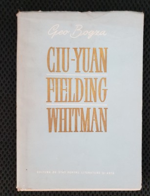 Ciu-Yuan * Fielding * Whitman - Geo Bogza foto