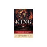Who Is the King in America? and Who Are the Counselors to the King?: An Overview of 6,000 Years of History &amp; Why America Is Unique