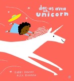 Cumpara ieftin Dac-as avea un unicorn, Curtea Veche