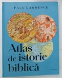 ATLAS DE ISTORIE BIBLICA de PAUL LAWRENCE , 2024