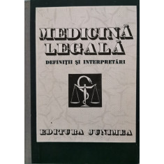 Medicina legala: definitii si interpretari - Teodor Ciornea (coord.)