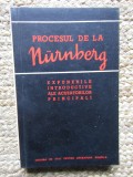 Procesul de la Nurnberg - Expunerile introductive ale acuzatorilor principali