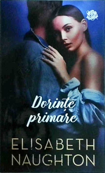 Elisabeth Naughton - Dorinte primare