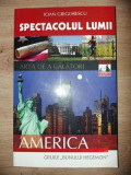 Spectacolul lumii. America - Ioan Grigorescu