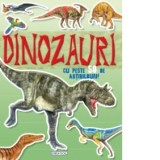 Cauta si lipeste - Dinozauri cu peste 50 de abtibilduri