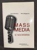 Paul Dobrescu Alina Bargaoanu - Mass Media si societatea