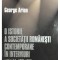 George Arion - O istorie a societatii romanesti contemporane in interviuri - 2 vol. (Editia: 2005)