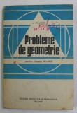 PROBLEME DE GEOMETRIE PENTRU CLASELE VI-VIII de A. HOLLINGER , 1982