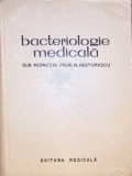 Bacteriologie Medicala, Prof. N. Nestorescu (red.), Editura Medicala, 1961, 842 pagini, Hardcover, Romana