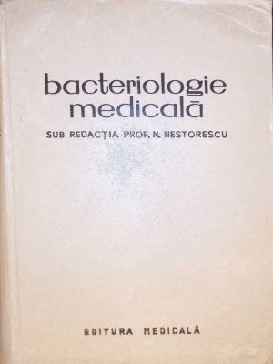 BACTERIOLOGIE MEDICALA-SUB REDACTIA PROF. N. NESTORESCU-265656 foto