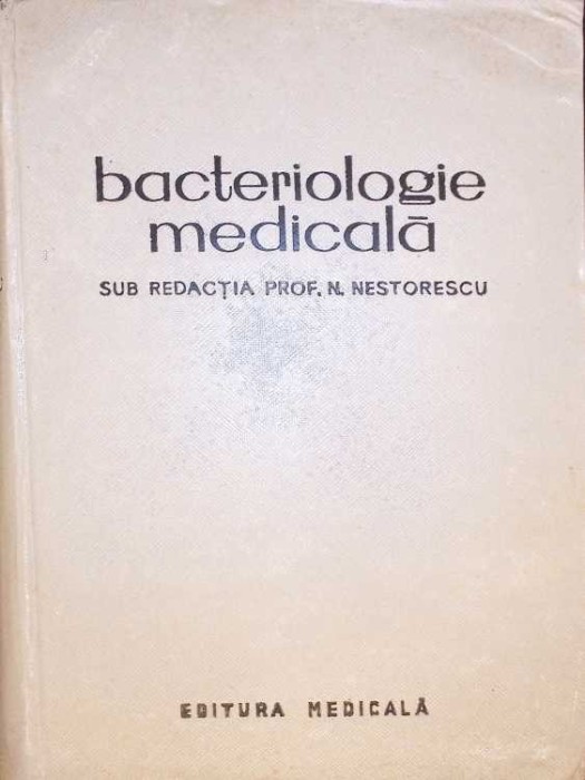 BACTERIOLOGIE MEDICALA-SUB REDACTIA PROF. N. NESTORESCU-265656