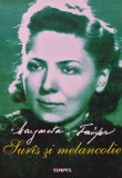 Cumpara ieftin Suris si melancolie - Margareta Faifer - Editura Timpul, 2011, 364 pagini, brosata, ISBN 978-973-612-424-2, stare foarte buna