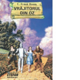 Vrajitorul din Oz - Lyman Frank Baum