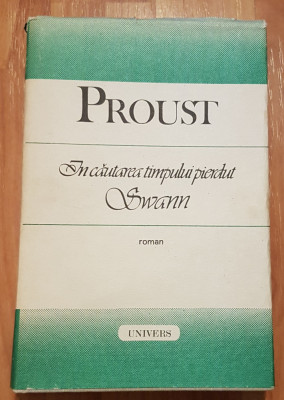 Swann (In cautarea timpului pierdut) de Marcel Proust. Cartonata foto