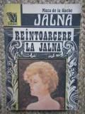 REINTOARCERE LA JALNA - MAZO DE LA ROCHE