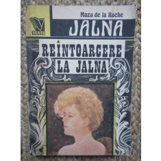 REINTOARCERE LA JALNA - MAZO DE LA ROCHE