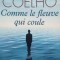 Comme Le Fleuve Qui Coule - Paulo Coelho , D122