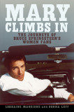 Mary Climbs in: The Journeys of Bruce Springsteen&#039;s Women Fans