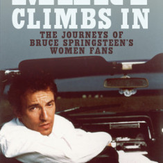 Mary Climbs in: The Journeys of Bruce Springsteen's Women Fans