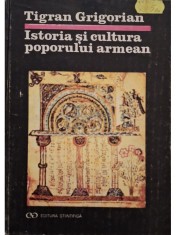Tigran Grigorian - Istoria si cultura poporului armean (Editia: 1993) foto