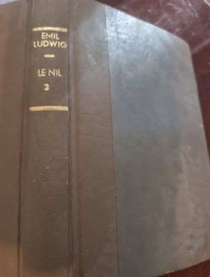 Emil Lodwig - Le Nil. Vie d&amp;#039;un Fleuve. Vol. II foto