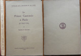 Marcelle Ehrhard , Le Prince Cantemir a Paris ( 1738 - 1744 ) , 1938 , editia 1