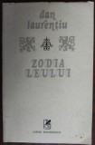 DAN LAURENTIU - ZODIA LEULUI (VERSURI, editia princeps - 1978)