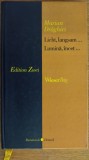 Cumpara ieftin MARIAN DRAGHICI - LUMINA, INCET / LICHT, LANGSAM (VERSURI, 2004) [editie bilingva romana-germana / traduceri de FLORICA MADRITSCH MARIN]