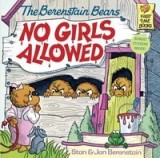 Berenstain Bears No Girls Allowed