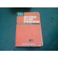 RECUEIL DE PROBLEMES SUR LA THEORIE DES FONCTIONS ANALYTIQUES - M. EVGRAFOV