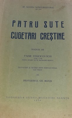PATRU SUTE CUGETARI CRESTINE Sfantul Maxim Marturisitorul 1939 !!!!!! foto