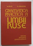 GRAMATICA PRACTICA A LIMBII RUSE de M. BUCA , G, CERNICOVA , 1980