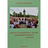 Identitatea romaneasca - specific si permanenta istorica - 2022 - Maria Stoica (B211)