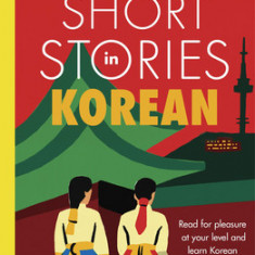 Short Stories in Korean for Intermediate Learners