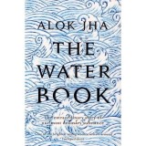 THE WATER BOOK BY ALOK JHA