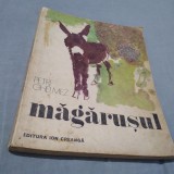 Cumpara ieftin MAGARUSUL- PETRE GHELMEZ FORMAT MARE, Alta editura