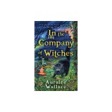 In the Company of Witches