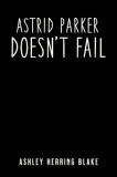 Astrid Parker Doesn&#039;t Fail