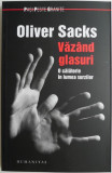 Vazand glasuri. O calatorie in lumea surzilor &ndash; Oliver Sacks