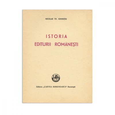 Niculae Th. Ionnițiu, Istoria editurii rom&amp;acirc;nești, 1943, cu dedicație olografă foto