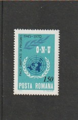 ROMANIA 1970 LP 746 - 25 ANI DE LA INFIINTAREA O.N.U. MNH NESTAMPILAT